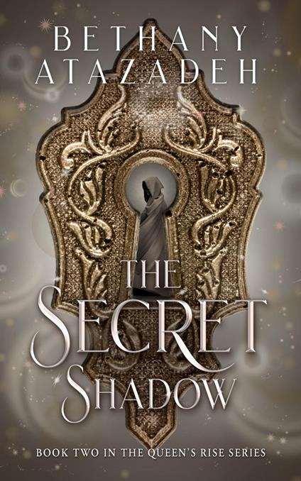 The Secret Shadow - Bethany Atazadeh - ebook