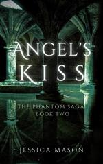 Angel's Kiss