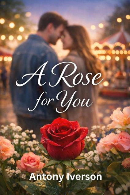A Rose for You