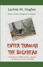 Enter Through the Bulkhead