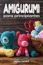 Amigurumi para principiantes