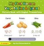 My First Korean Vegetables & Spices Picture Book with English Translations