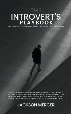The Introvert's Playbook - Jackson Mercer - cover