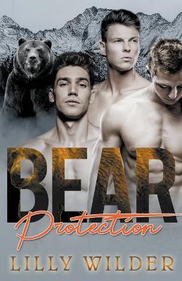 Bear Protection - Lilly Wilder - cover