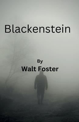 Blackenstein - Walter Foster - cover