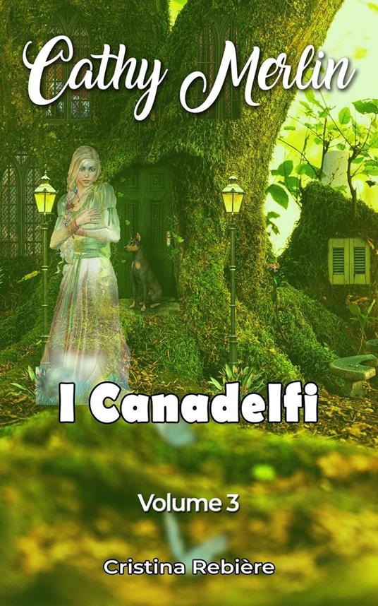 I Canadelfi - Cristina Rebiere - ebook