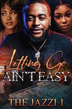 Letting Go Ain't Easy