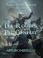 Les Routes Du Conflit