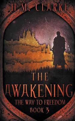 The Awakening - H M Clarke - cover