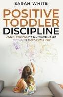 Positive Toddler Discipline