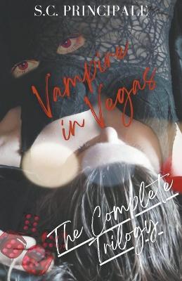 Vampire in Vegas: The Complete Trilogy - S C Principale - cover