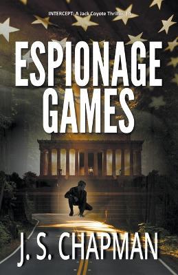 Espionage Games - J S Chapman - cover