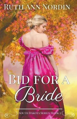 Bid for a Bride - Ruth Ann Nordin - cover