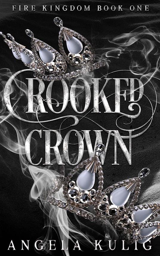 Crooked Crown - Angela Kulig - ebook