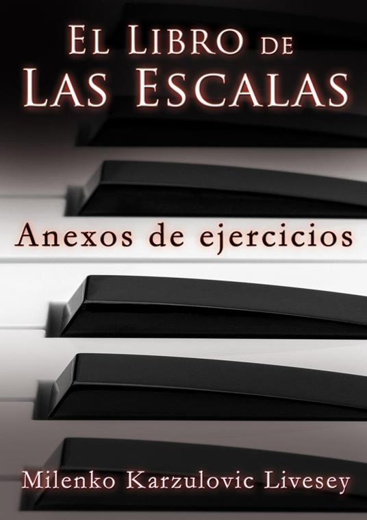 Anexos de ejercicios, de El libro de las Escalas