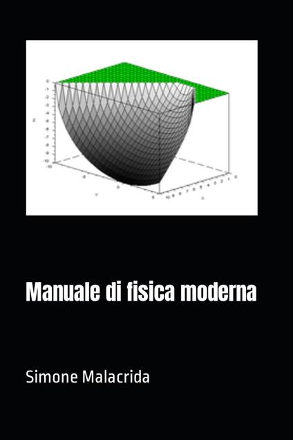 Manuale di fisica moderna - Simone Malacrida - ebook
