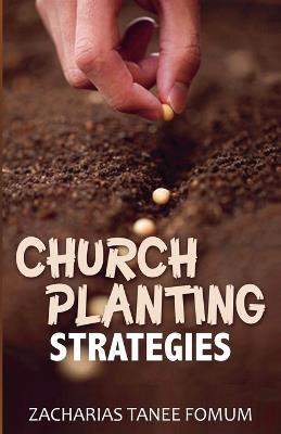 Church Planting Strategies - Zacharias Tanee Fomum - cover