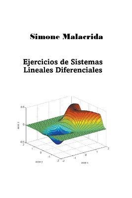 Ejercicios de Sistemas Lineales Diferenciales - Simone Malacrida - cover