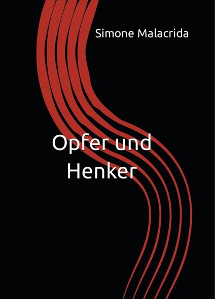 Opfer und Henker