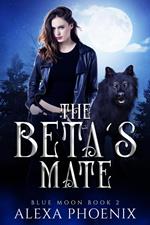The Beta's Mate