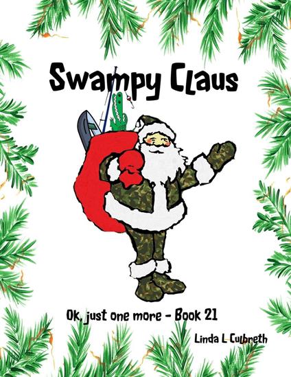 Swampy Claus - Linda L Culbreth - ebook