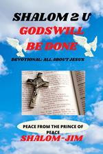 Gods' Will Be Done