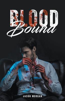 Blood Bound - Jason Morgan - cover