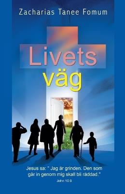 Livets V?g - Zacharias Tanee Fomum - cover
