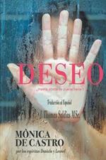 Deseo: ?Hasta donde te puede llevar?