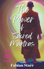 The Power of Sacred Mantras