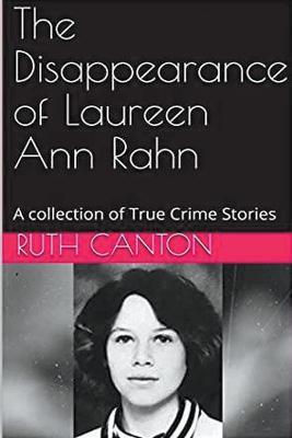 The Disappearance of Laureen Ann Rahn - Ruth Canton - cover