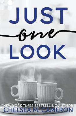 Just One Look - Chelsea M Cameron - cover