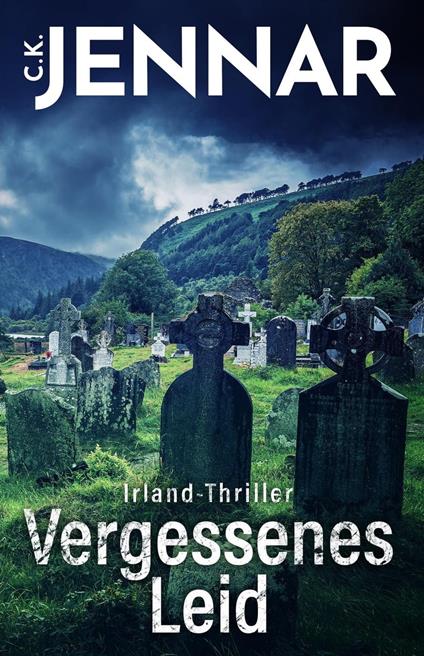 Irland-Thriller - Vergessenes Leid