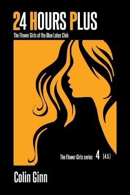 24 Hours Plus - Colin Ginn - cover