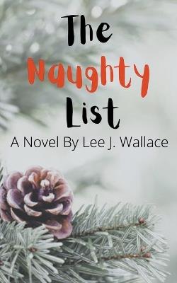 The Naughty List - Lee Wallace - cover