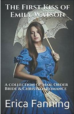 The First Kiss of Emily Watson - Erica Fanning - cover