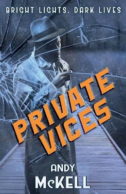 Private Vices - Andy McKell - cover