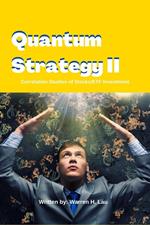 Quantum Strategy II
