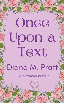 Once Upon a Text - Diane M Pratt - cover