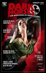 Dark Horses: The Magazine of Weird Fiction No. 13 | February 2023