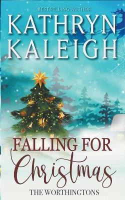 Falling for Christmas: Two Book Collection - Kathryn Kaleigh - cover