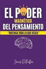 El poder magnetico del pensamiento