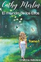 El Mundo de los Elfos - Cristina Rebiere - cover