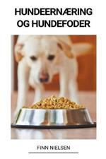 Hundeernaering og Hundefoder