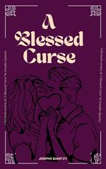 A Blessed Curse