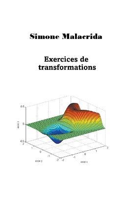 Exercices de transformations - Simone Malacrida - cover