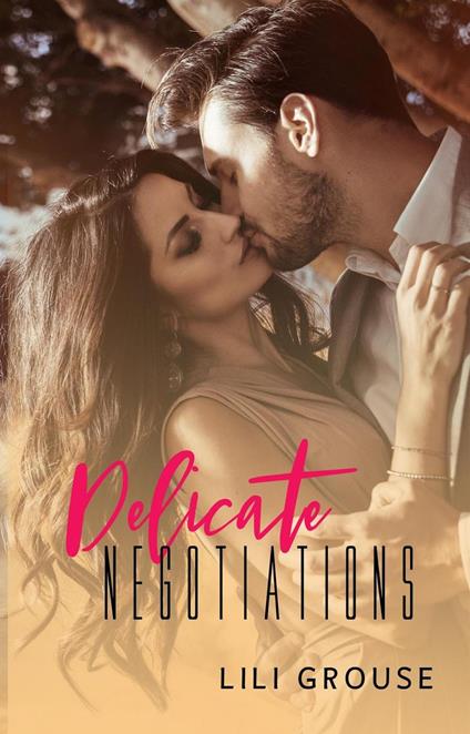 Delicate Negotiations