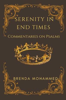 Serenity in End Times - Brenda Mohammed - cover