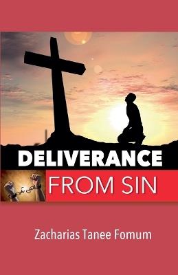 Deliverance From Sin - Zacharias Tanee Fomum - cover