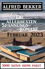 Die allerbesten Spannungsromane Februar 2023: 1000 Seiten Krimi Paket